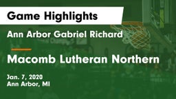 Ann Arbor Gabriel Richard  vs Macomb Lutheran Northern Game Highlights - Jan. 7, 2020
