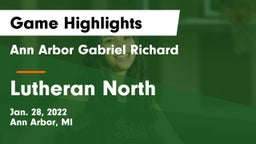 Ann Arbor Gabriel Richard  vs Lutheran North  Game Highlights - Jan. 28, 2022
