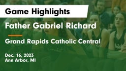 Father Gabriel Richard  vs Grand Rapids Catholic Central  Game Highlights - Dec. 16, 2023