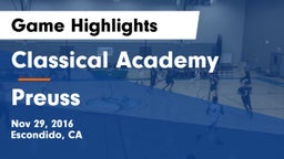 Classical Academy  vs Preuss Game Highlights - Nov 29, 2016