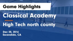 Classical Academy  vs High Tech north county Game Highlights - Dec 20, 2016