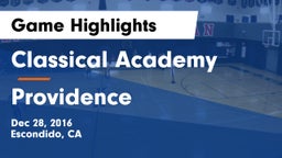 Classical Academy  vs Providence  Game Highlights - Dec 28, 2016