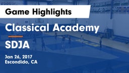 Classical Academy  vs SDJA Game Highlights - Jan 26, 2017