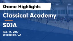 Classical Academy  vs SDJA Game Highlights - Feb 14, 2017