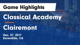 Classical Academy  vs Clairemont Game Highlights - Dec. 27, 2017