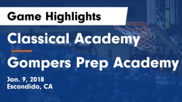 Classical Academy  vs Gompers Prep Academy Game Highlights - Jan. 9, 2018