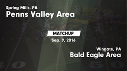 Matchup: Penns Valley Area vs. Bald Eagle Area  2016