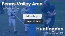 Matchup: Penns Valley Area vs. Huntingdon  2019