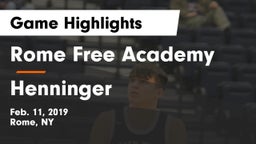 Rome Free Academy  vs Henninger  Game Highlights - Feb. 11, 2019