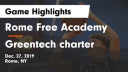 Rome Free Academy  vs Greentech charter  Game Highlights - Dec. 27, 2019