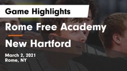 Rome Free Academy  vs New Hartford  Game Highlights - March 2, 2021