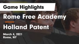 Rome Free Academy  vs Holland Patent Game Highlights - March 4, 2021