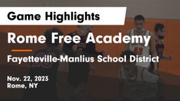 Rome Free Academy  vs Fayetteville-Manlius School District  Game Highlights - Nov. 22, 2023
