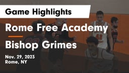 Rome Free Academy  vs Bishop Grimes  Game Highlights - Nov. 29, 2023