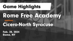 Rome Free Academy  vs Cicero-North Syracuse  Game Highlights - Feb. 28, 2024