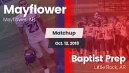 Matchup: Mayflower High vs. Baptist Prep  2018