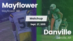 Matchup: Mayflower High vs. Danville  2019