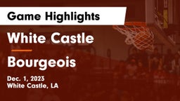 White Castle  vs Bourgeois  Game Highlights - Dec. 1, 2023