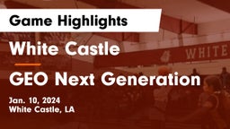 White Castle  vs GEO Next Generation Game Highlights - Jan. 10, 2024