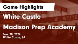 White Castle  vs Madison Prep Academy Game Highlights - Jan. 20, 2024
