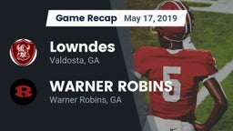 Recap: Lowndes  vs. WARNER ROBINS  2019