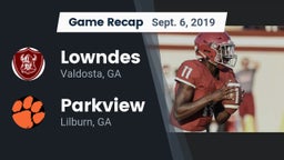 Recap: Lowndes  vs. Parkview  2019