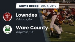 Recap: Lowndes  vs. Ware County  2019