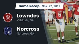 Recap: Lowndes  vs. Norcross  2019