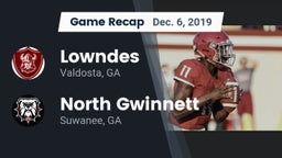 Recap: Lowndes  vs. North Gwinnett  2019