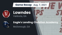 Recap: Lowndes  vs. Eagle's Landing Christian Academy  2021