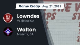 Recap: Lowndes  vs. Walton  2021