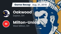 Recap: Oakwood  vs. Milton-Union  2018