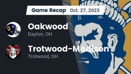 Recap: Oakwood  vs. Trotwood-Madison  2023