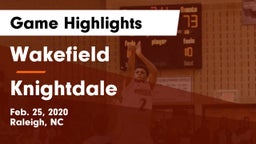 Wakefield  vs Knightdale  Game Highlights - Feb. 25, 2020