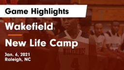 Wakefield  vs New Life Camp Game Highlights - Jan. 6, 2021