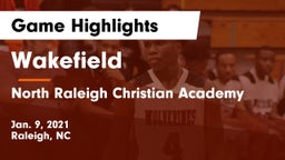Wakefield  vs North Raleigh Christian Academy  Game Highlights - Jan. 9, 2021