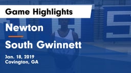 Newton  vs South Gwinnett Game Highlights - Jan. 18, 2019