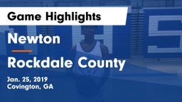 Newton  vs Rockdale County  Game Highlights - Jan. 25, 2019