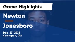 Newton  vs Jonesboro  Game Highlights - Dec. 27, 2022