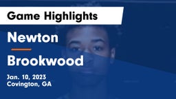 Newton  vs Brookwood  Game Highlights - Jan. 10, 2023