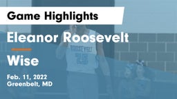 Eleanor Roosevelt  vs Wise  Game Highlights - Feb. 11, 2022