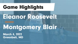 Eleanor Roosevelt  vs Montgomery Blair Game Highlights - March 4, 2022