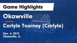 Okawville  vs Carlyle Tourney (Carlyle) Game Highlights - Dec. 4, 2019