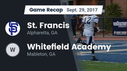 Recap: St. Francis  vs. Whitefield Academy 2017