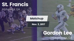 Matchup: St. Francis High vs. Gordon Lee  2017