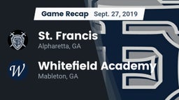 Recap: St. Francis  vs. Whitefield Academy 2019