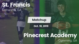 Matchup: St. Francis High vs. Pinecrest Academy  2019