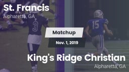 Matchup: St. Francis High vs. King's Ridge Christian  2019
