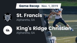 Recap: St. Francis  vs. King's Ridge Christian  2019