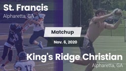 Matchup: St. Francis High vs. King's Ridge Christian  2020